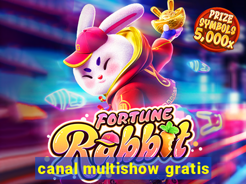 canal multishow gratis